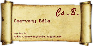Cserveny Béla névjegykártya
